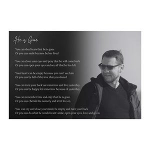 He is Gone, Grief Loss Gift, Poem for Loss of Loved One