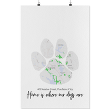 Load image into Gallery viewer, Custom Map Home in Dog Paw Print, Map Home Area Print, Personalized Map Print for Dog Lovers
